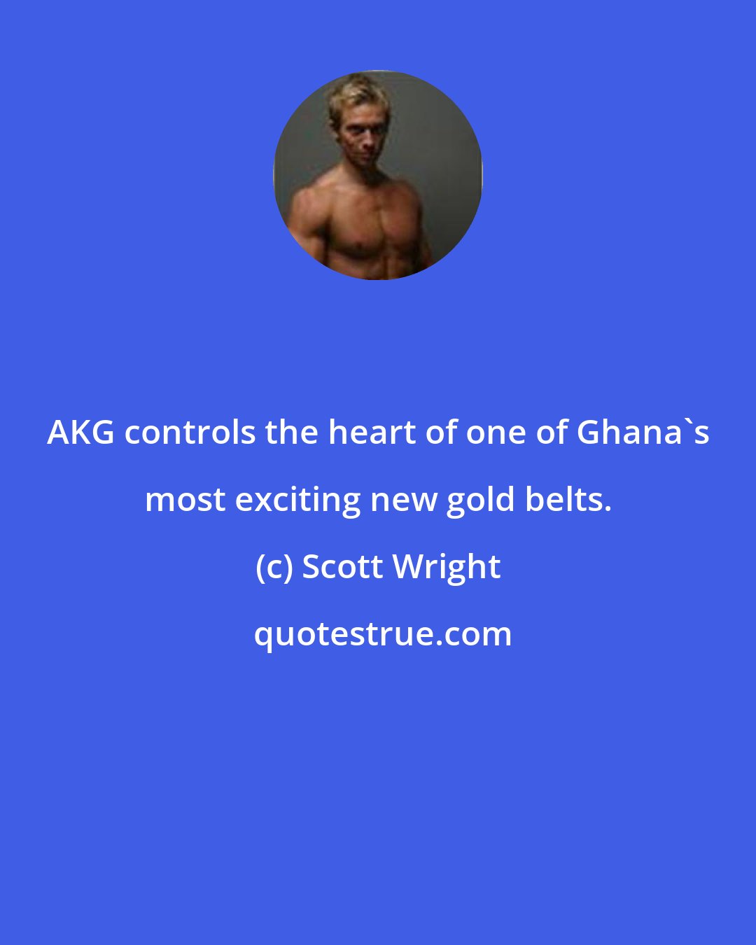 Scott Wright: AKG controls the heart of one of Ghana's most exciting new gold belts.