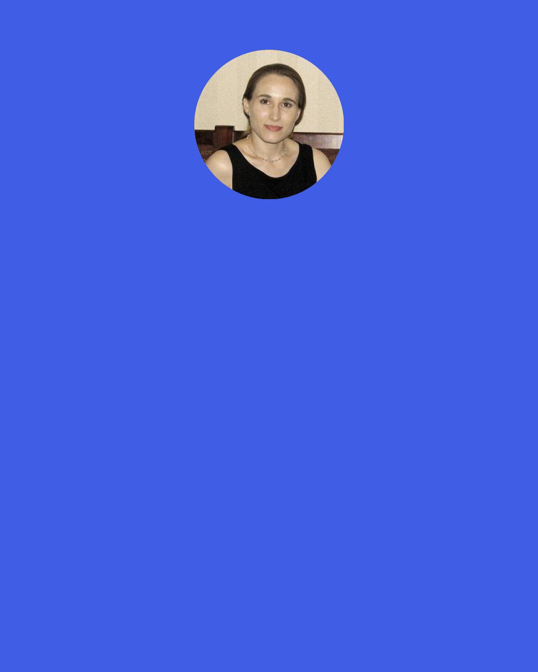 Theodora Goss: I'm writinng my first full-length novel, which is based on a novella I wrote called "The Mad Scientist's Daughter." I'm having a wonderful time with it, but of course it's presenting challenges as well. Stories always do, no matter what they are.