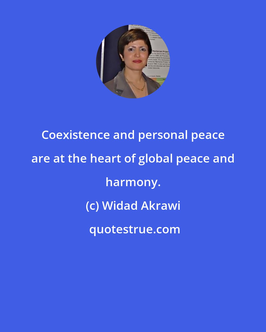 Widad Akrawi: Coexistence and personal peace are at the heart of global peace and harmony.