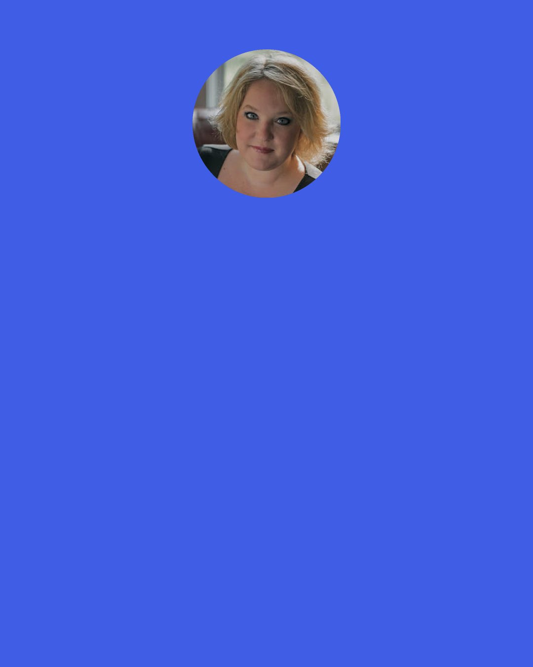 Abbi Glines: The life I walk binds my hands it makes me take things that I don’t understand I walk this dark world unknowing of what they hold true, forgetting the me I once knew, until you. The life I walk eternally was all I knew nothing more held me here to this earth until you. I feel the pain of every heart I take I feel the desire to replace all that I have grown to hate Darkness holds me close but the light still draws my empty soul The emptiness where I used pain to fill the hole no longer controls me, no longer calls me because of you.