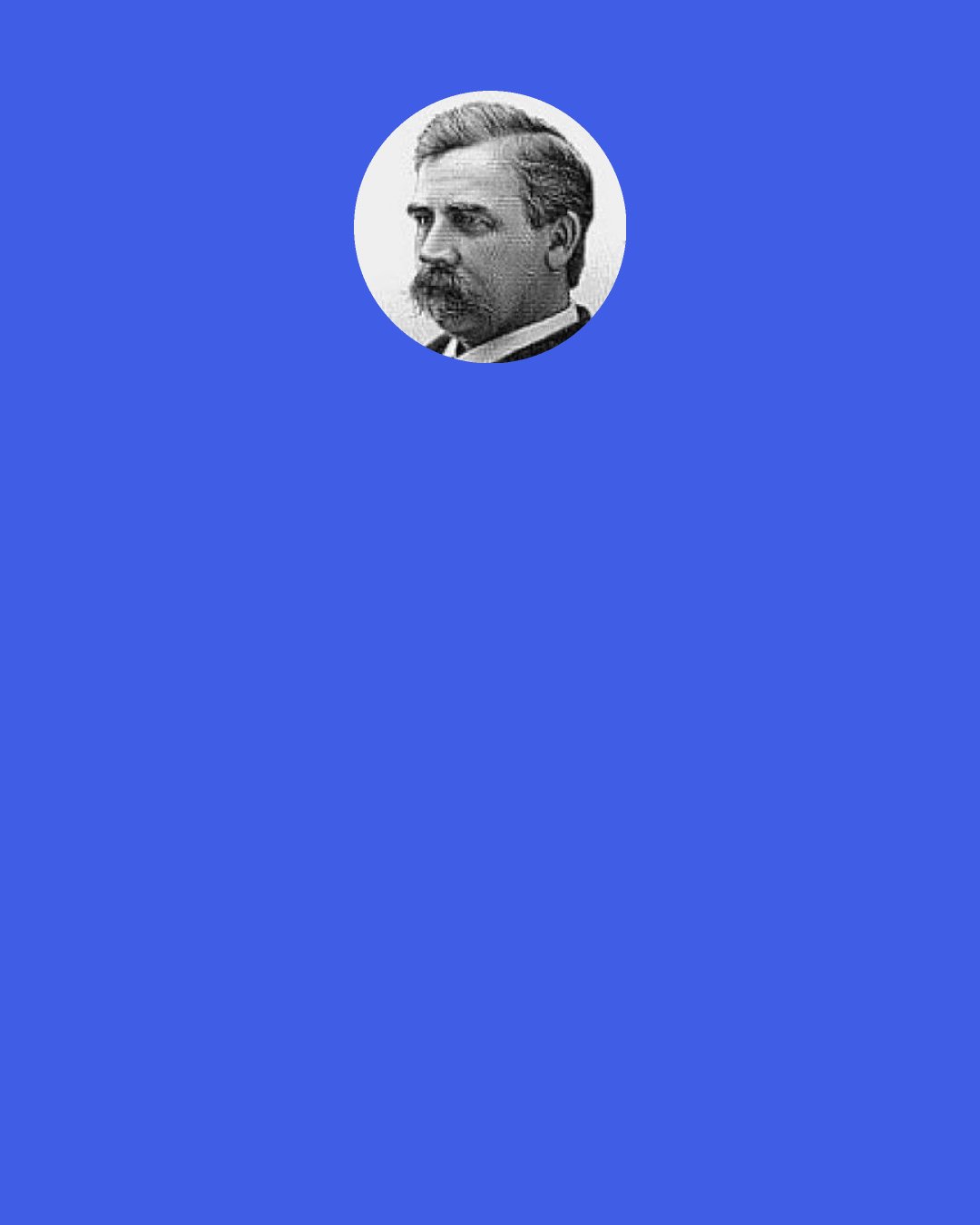 Charles Caleb Colton: There are three difficulties in authorship; to write any thing worth the publishing — to find honest men to publish it — and to get sensible men to read it.