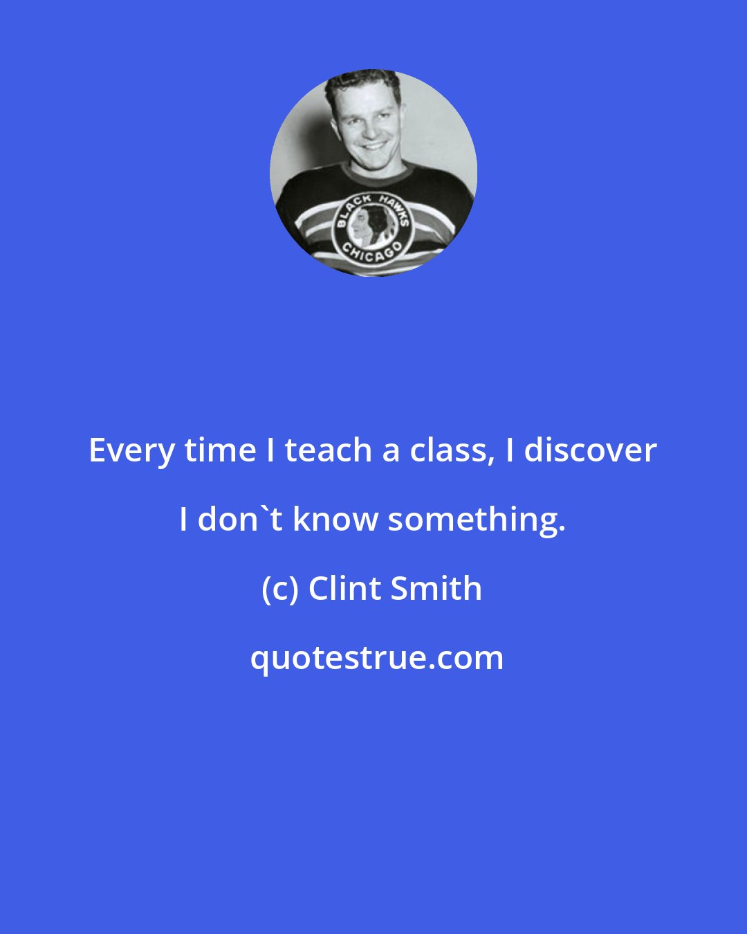 Clint Smith: Every time I teach a class, I discover I don't know something.