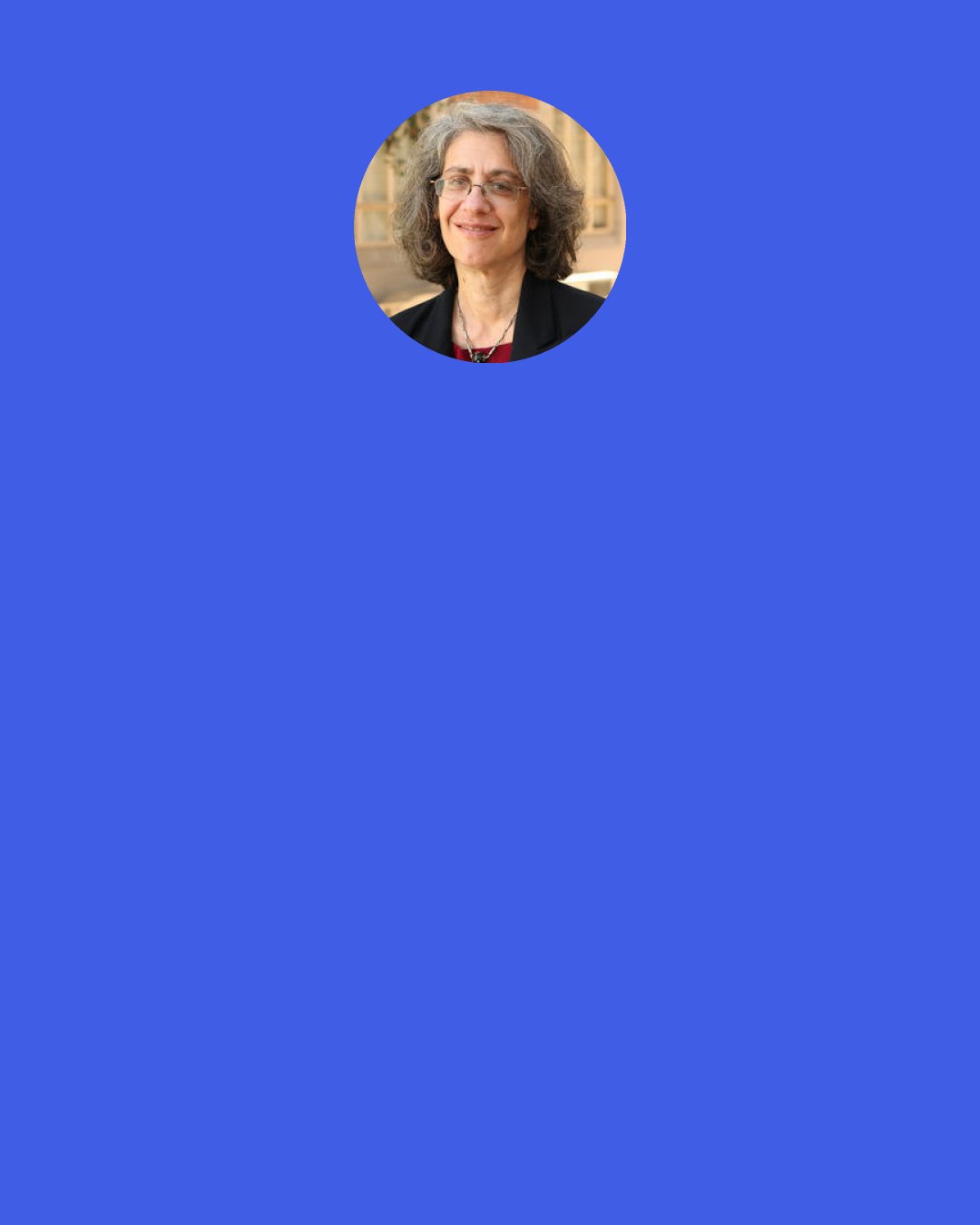 Elyn Saks: One of the reasons the doctors gave for hospitalizing me against my will was that I was ‘gravely disabled.’ To support this view, they wrote in my chart that I was unable to do my Yale Law School homework. I wondered what that meant about much of the rest of New Haven.