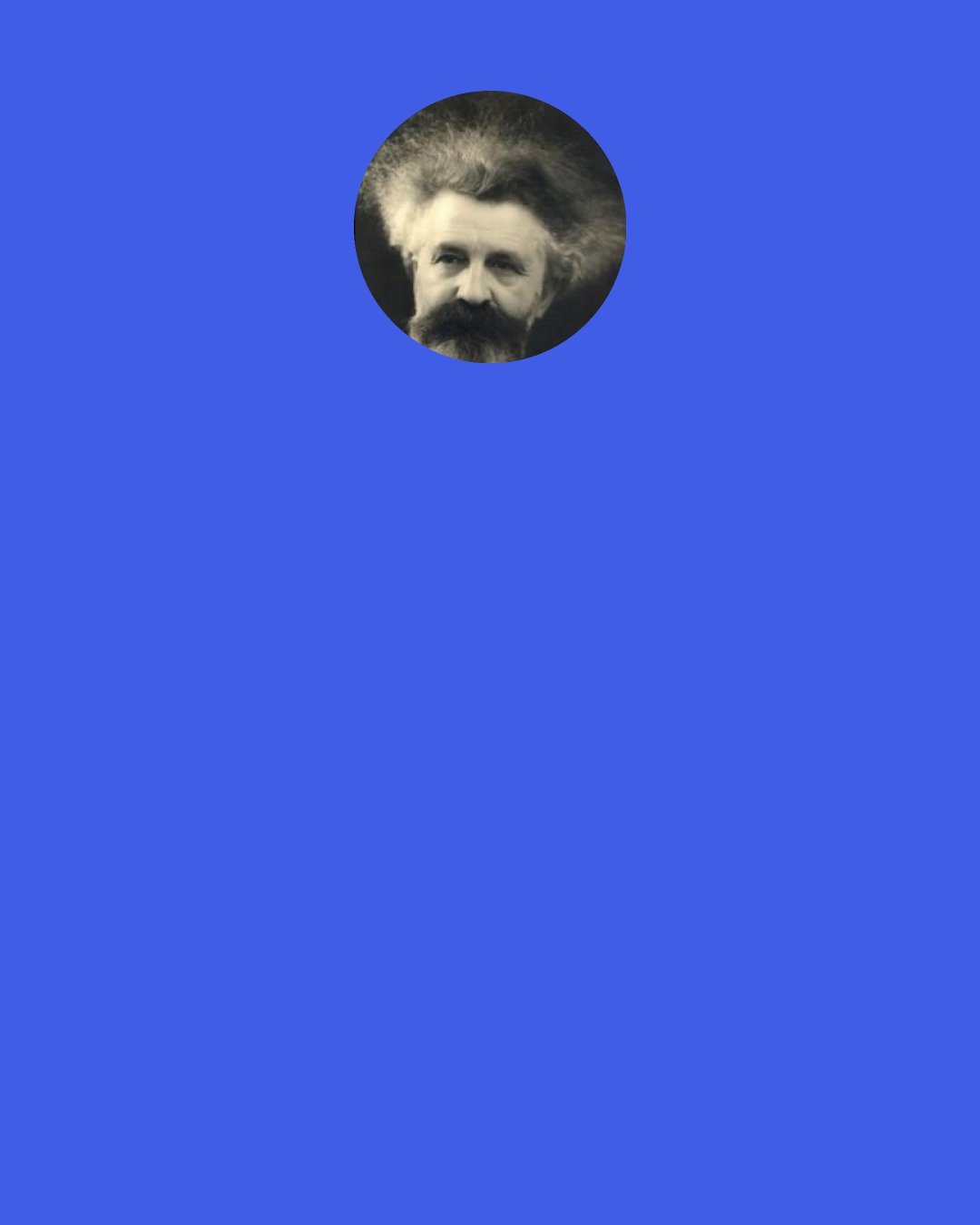 Gaston Bachelard: This word "description" may be disconcerting when used to refer to what is generally called a translation. But when one wishes to render a verbal creation (as opposed to a didactic statement) from one language to another, he is confronted with two equally unsatisfactory choices. He may, according to his talents, elaborate a similar, but never identical creation, or he may describe that creation as completely as possible in his own language.