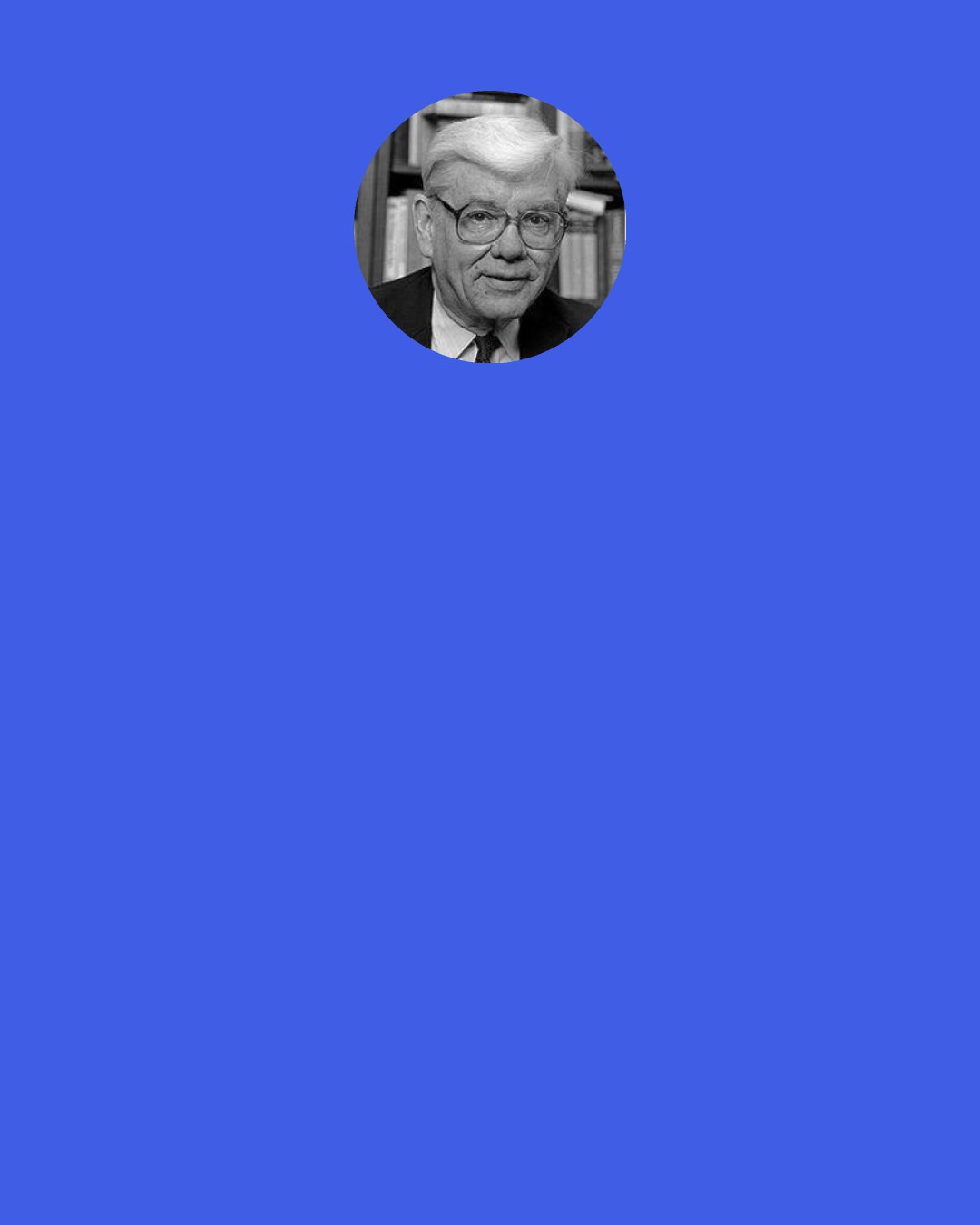 Jaroslav Pelikan: To invoke a Kierkegaardesque figure of speech, the beauty of the language of the Bible can be like a set of dentist's instruments nearly laid out on a table and hanging on a wall, intriguing in their technological complexity and with their stainless steel highly polished--until they set to work on the job for which they were originally designed. Then all of a sudden my reaction changes from "How shiny and beautiful they all are!" to "Get that damned thing out of my mouth!