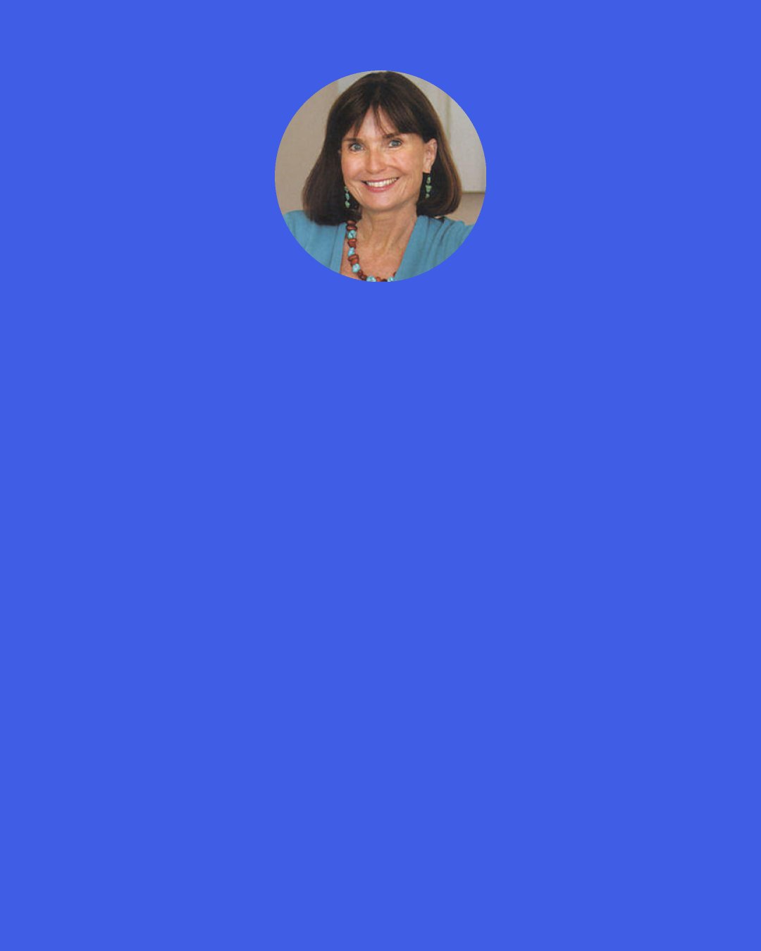 Jean Kilbourne: Advertising doesn't cause addictions. But it does create a climate of denial and it contributes mightily to a belief in the quick fix, instant gratification, the dreamworld, and escape from all pain and boredom. All of this is part of what addicts believe and what we hope for when we reach for our particular substance.... Addiction begins with the hope that something "out there" can instantly fill up the emptiness inside. Advertising is all about this false hope.