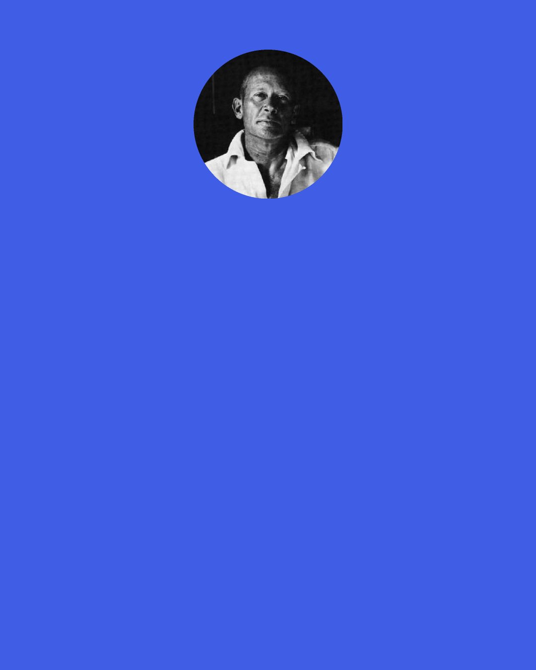 e. e. cummings: because it's Spring thingS dare to do people (& not the other way round)because it 's A pril Lives lead their own persons(in stead of everybodyelse's)but what's wholly marvellous my Darling is that you & i are more than you & i(be ca us e It's we)
