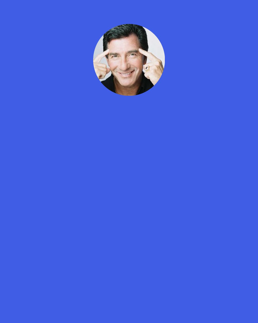 T. Harv Eker: It's simple arithmetic: "Your income can grow only to the extent you do."