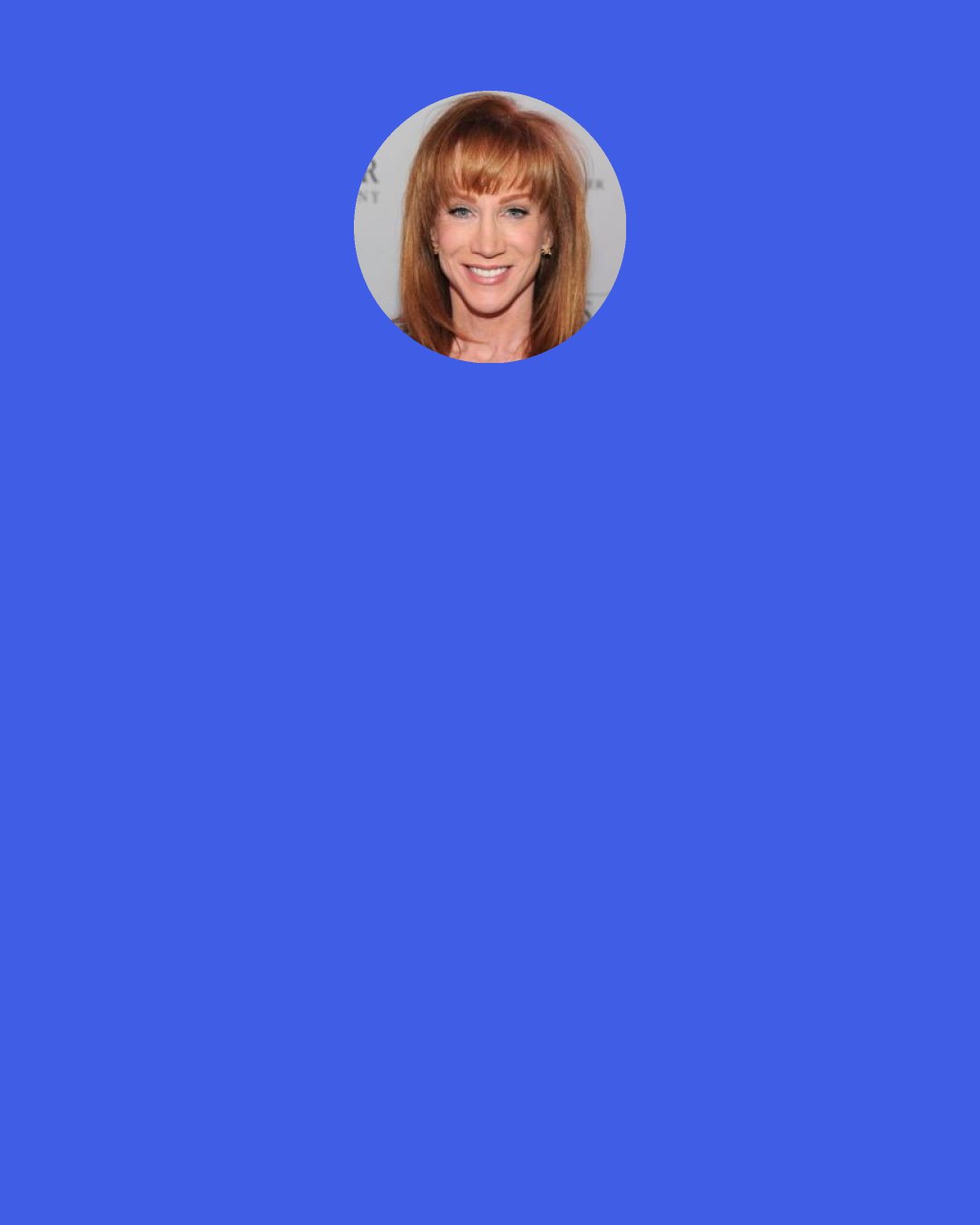Kathy Griffin: Do you remember a little phenom called step aerobics? If you do, then you know how crazy it was to take two ninety-minute classes in a row. It’s incredible that I didn’t die from a blunt injury to the back of my head from slipping on my own pool of sweat.